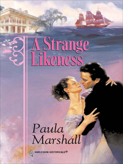 Title details for A Strange Likeness by Paula Marshall - Available
